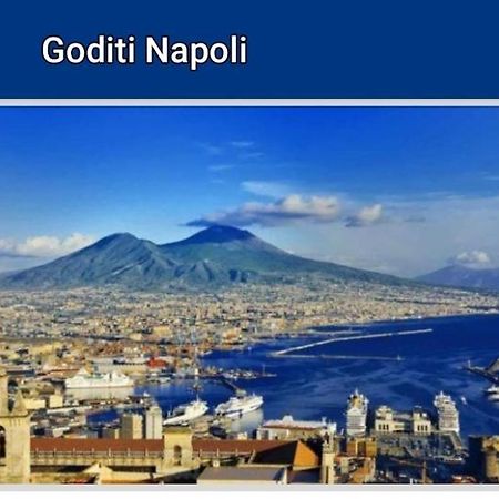 Goditi Napoli Nápoles Exterior foto